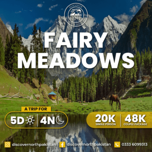 5 days trip to Fairy Meadows